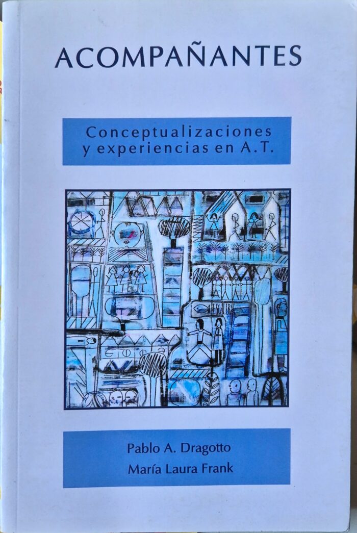 Acompañantes: Conceptualizacions y experiencias en A.T.